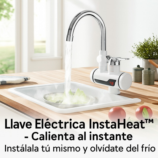 Llave Eléctrica InstaHeat™ – Calienta al instante – Instálala tú mismo y olvídate del frío